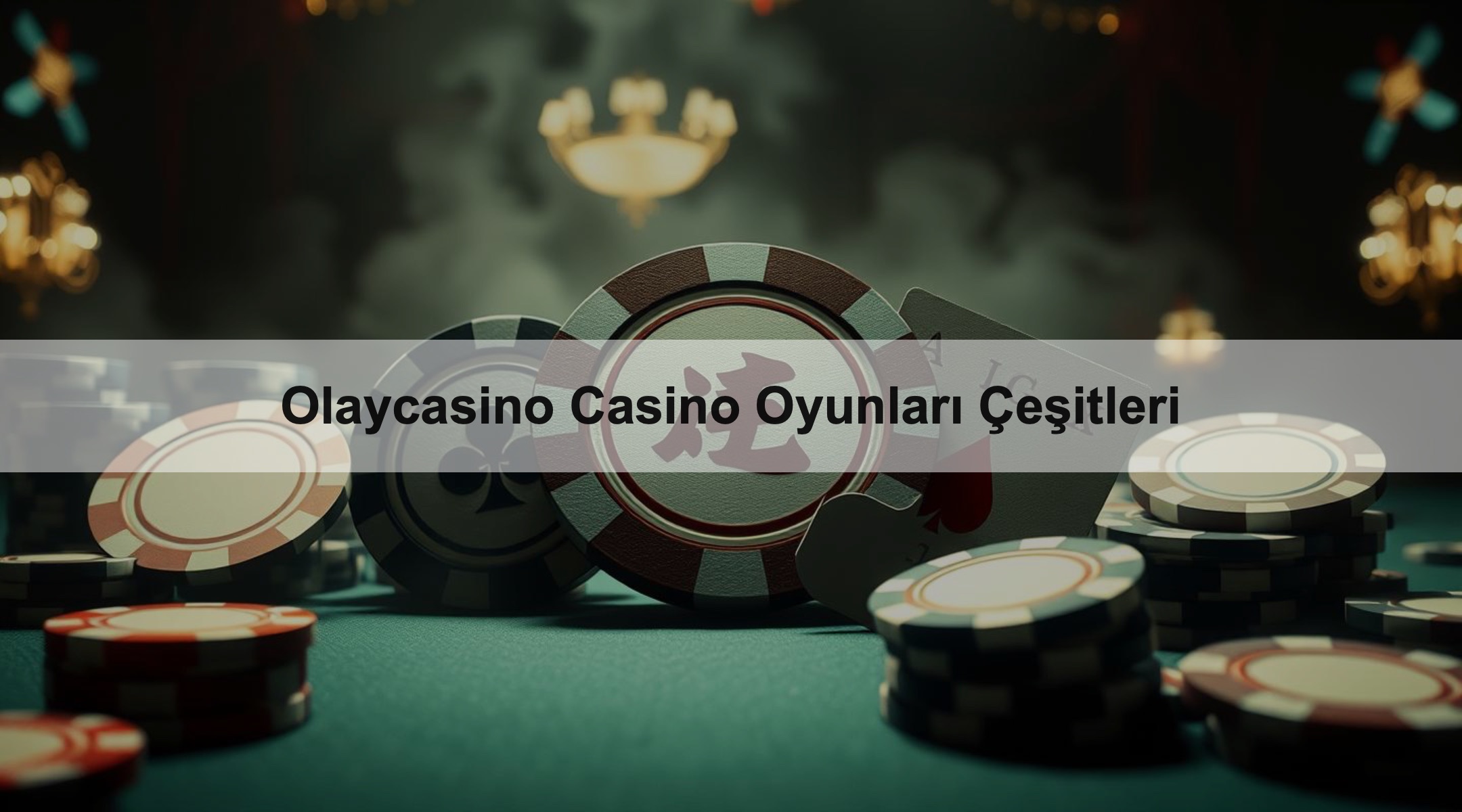 Olaycasino Casino Oyunları Çeşitleri 1 Olaycasino Casino Oyunları Çeşitleri